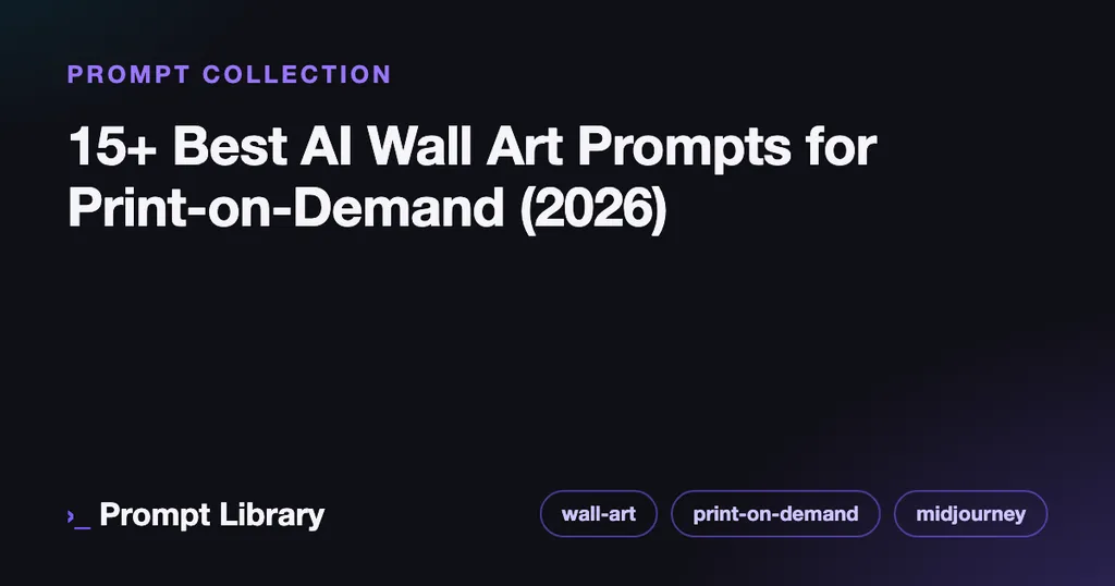 Branded cover card for the prompt collection “15+ Best AI Wall Art Prompts for Print-on-Dema…”, dark theme with iris accent