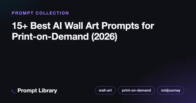 Branded cover card for the prompt collection “15+ Best AI Wall Art Prompts for Print-on-Dema…”, dark theme with iris accent